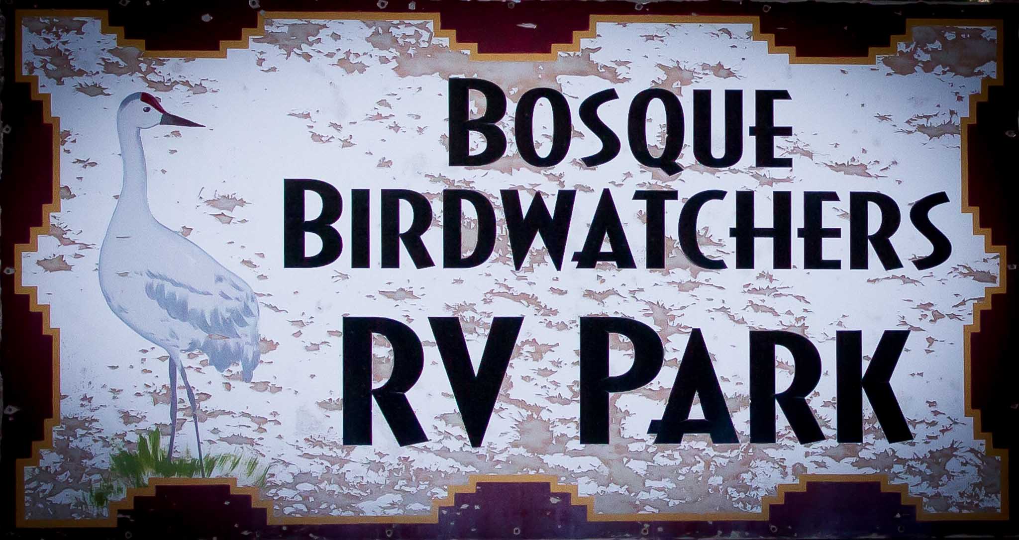 Bosque Birdwatchers RV Park sign